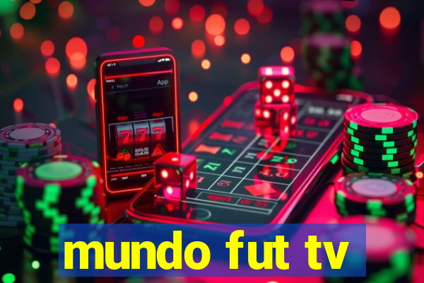 mundo fut tv